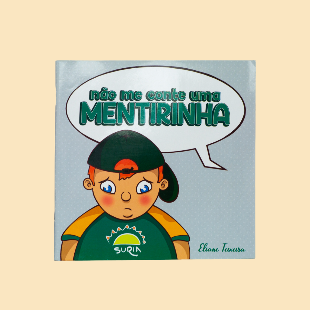 Não me conte uma mentirinha — livro ilustrado